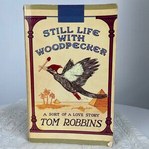 Still Life With Woodpecker - Tom Robbins